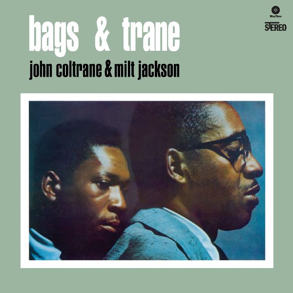 Coltrane J. / Jackson M. / Bags & Trane