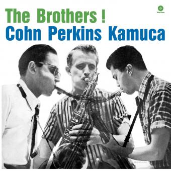Cohn / Perkins / Kamuca / The Brothers !