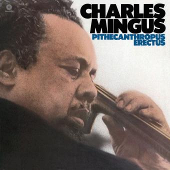 Mingus Charles / Pithecanthropus erectus