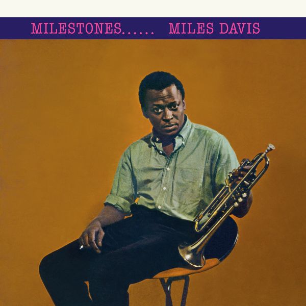 Davis Miles / Milestones