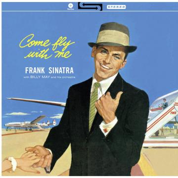 Sinatra Frank / Come Fly With Me!