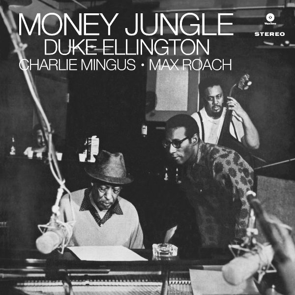 Ellington / Mingus / Roach / Money Jungle