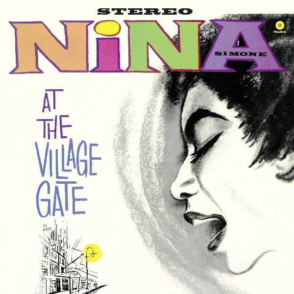 Simone Nina / At the Village Gate