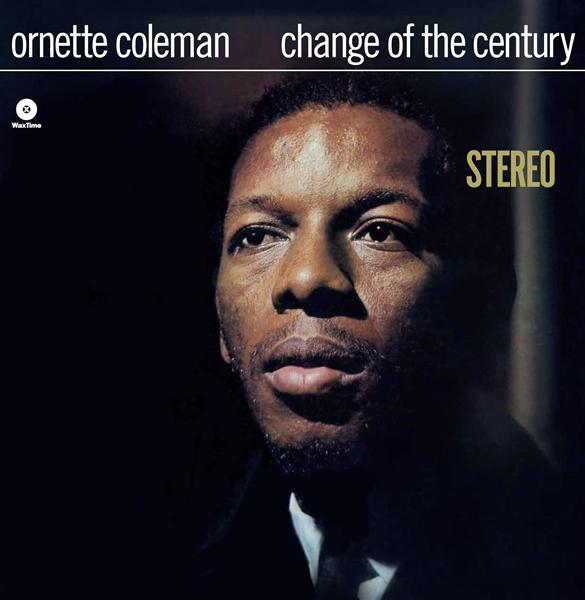 Coleman Ornette / Change of the Century