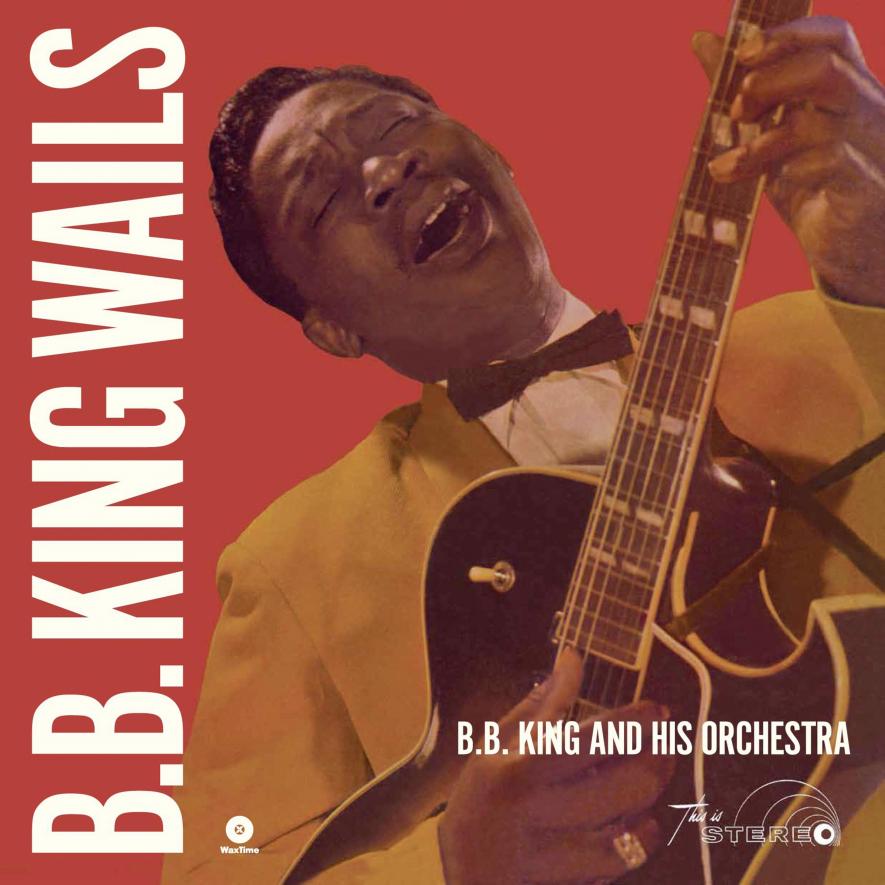 B.B. King / Wails