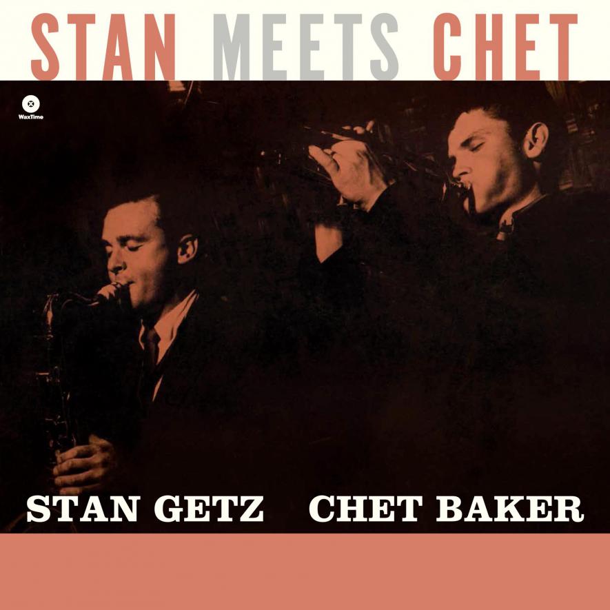 Getz / Baker / Stan Meets Chet