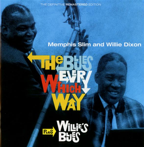 The blues every which way + Willie's blues