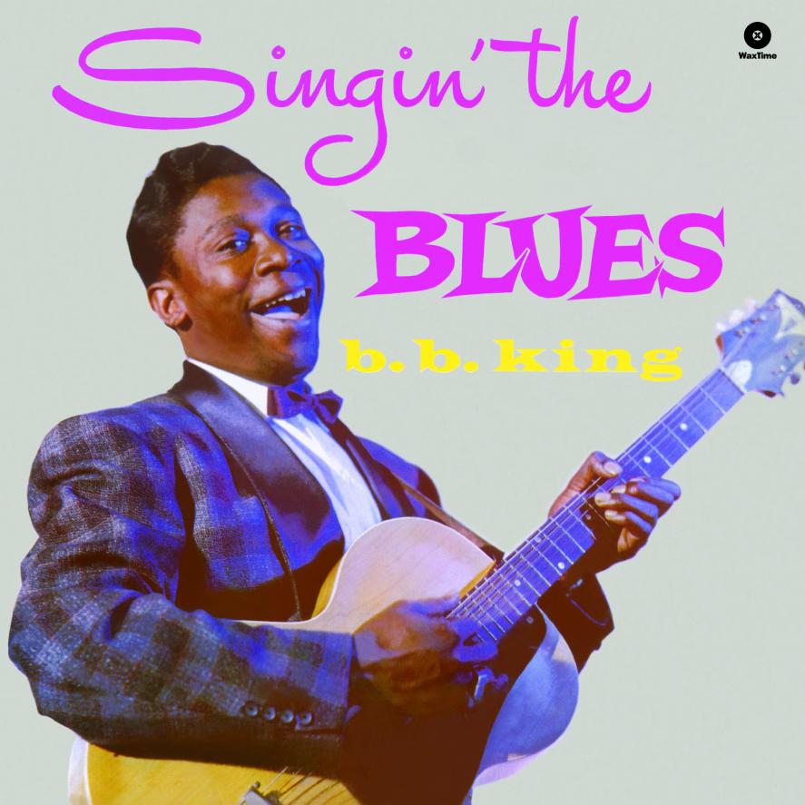 B.B. King / Singin' the Blues