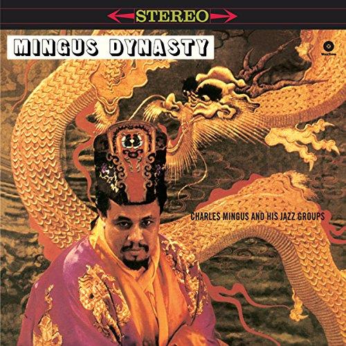 Mingus Charles / Mingus Dynasty
