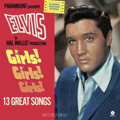 Presley Elvis / Girls! Girls! Girls!