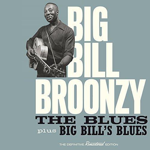 The blues + Big Bill's blues"