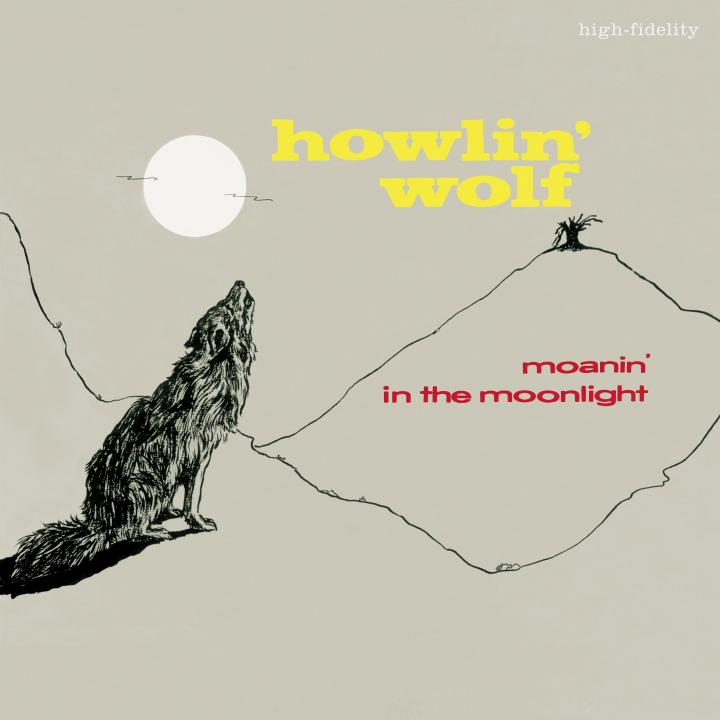 Howlin' Wolf / Moanin' in the Moonlight