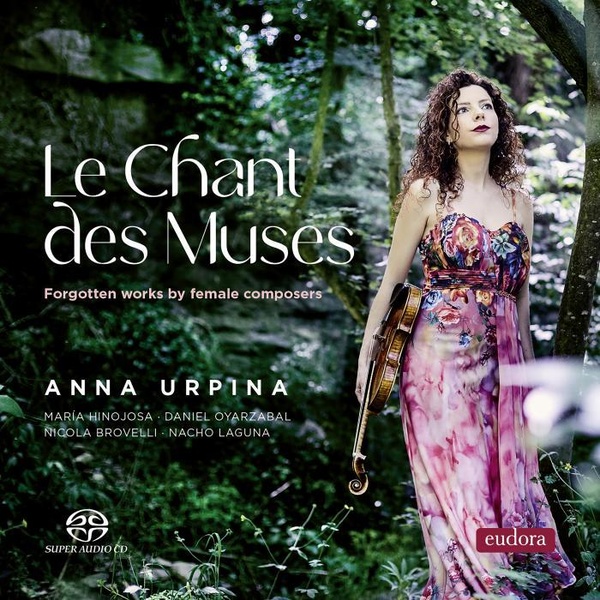 Le chant des Muses / Œuvres oubliées de compositrices