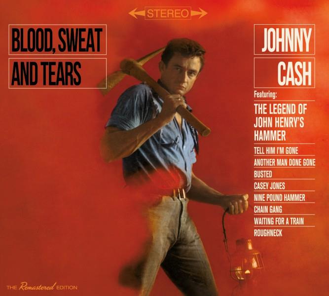 Blood, sweat and tears - Now here's Johnny Cash