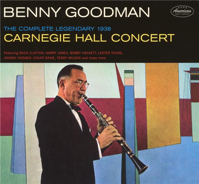 The complete legendary 1938 Carnegie Hall concert