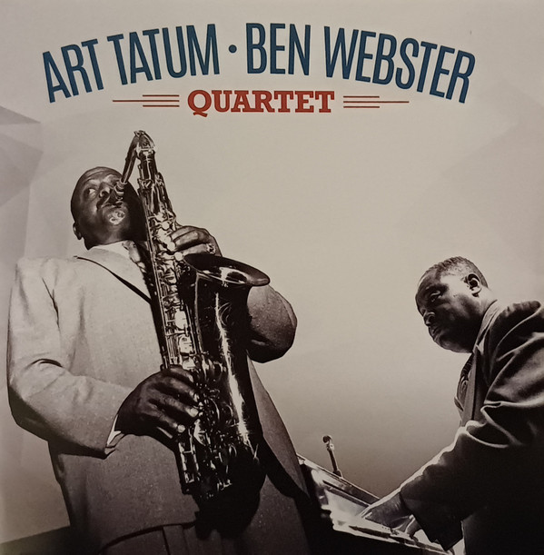 Art Tatum And Ben Webster Quartet