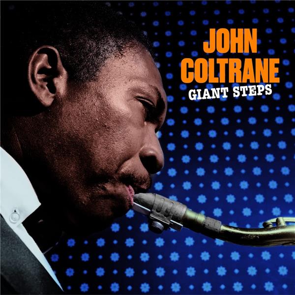 GIANT STEPS/VINYLE BLEU AUDIOPHILE 180GR