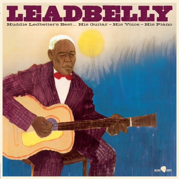 Huddie Ledbetter´s Best…His Guitar, His Voice, His Piano