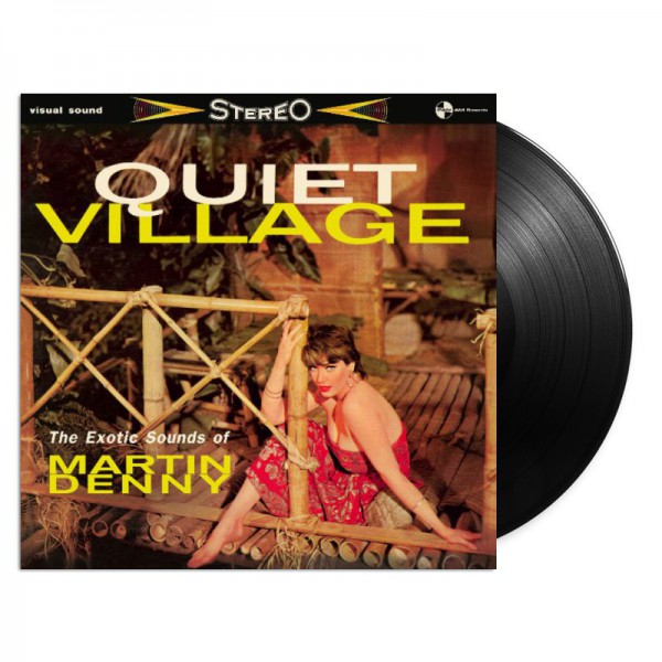Quiet Village - The Exotics Sounds Of Martin Denny