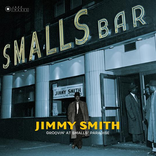 GROOVIN AT SMALLS PARADISE/GATEFOLD