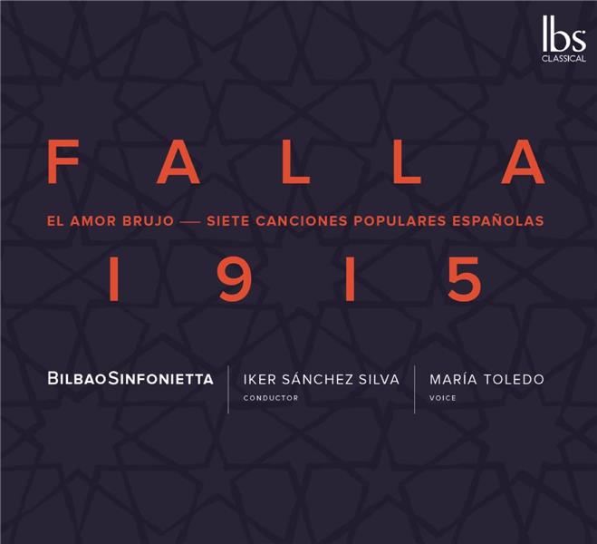 Falla 1915 L'Amour Sorcier et Siete canciones populares españolas