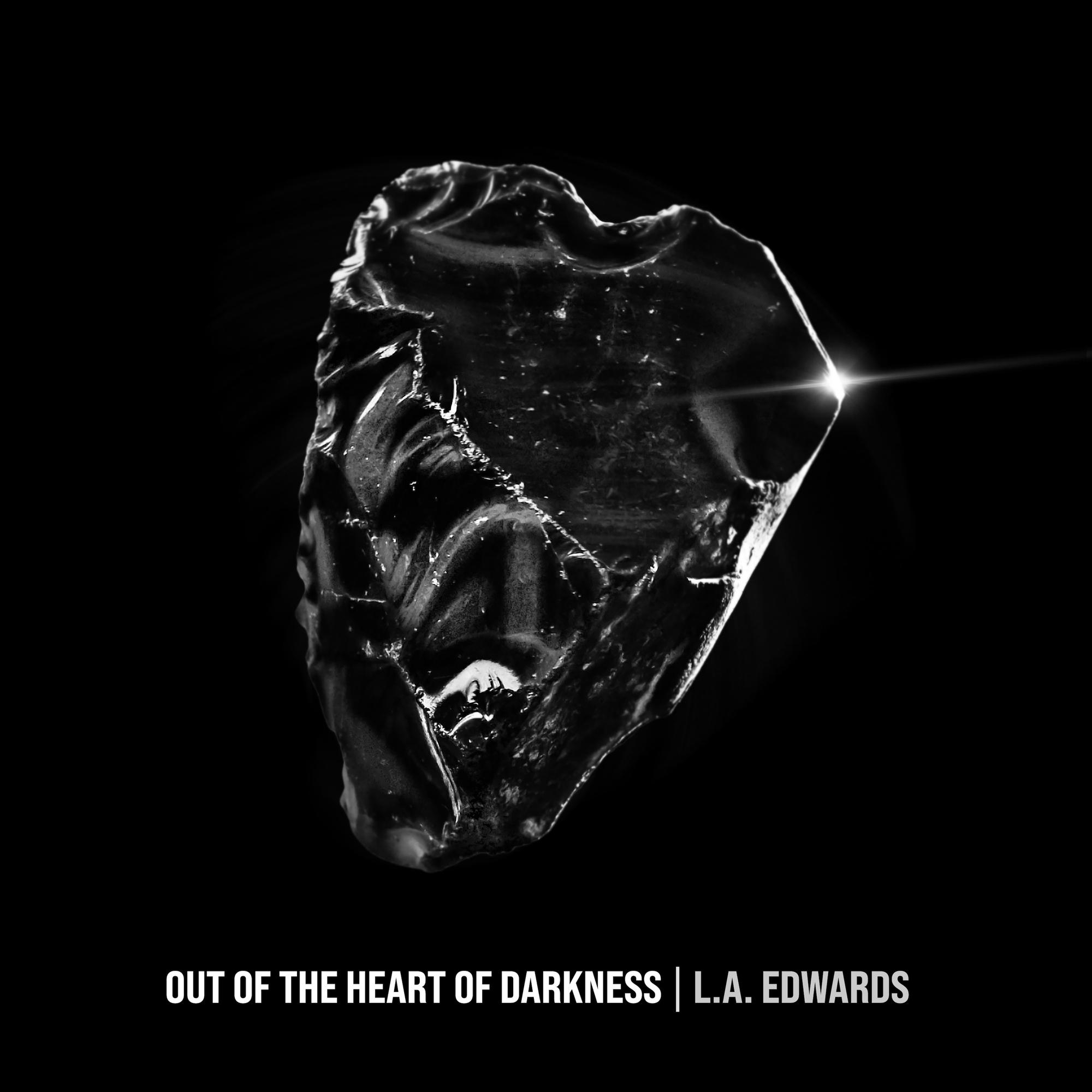 Out Of The Heart Of Darkness