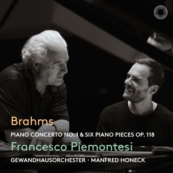 Brahms : Piano Concerto Numéro 1 et Six Piano Pieces, Opus 118