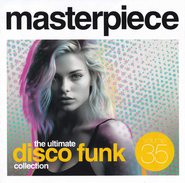 Masterpiece : The Ultimate Disco Funk Collection Volume 35