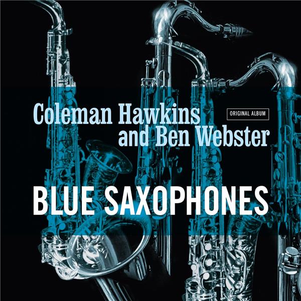 BLUE SAXOPHONES/VINYLE BLEU 180GR