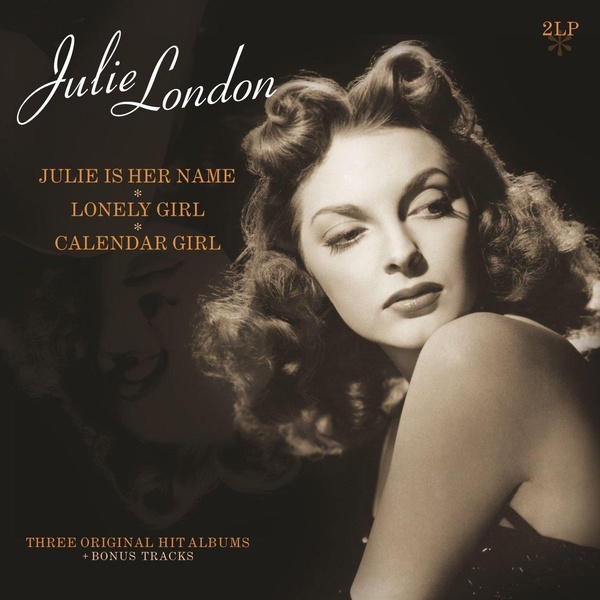 Julie Is Her Name - Lonely Girl - Calender Girl