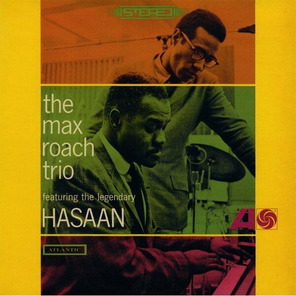 Max Roach Trio Featuring the Legendary Hasaan