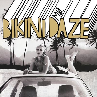 Bikini Daze Édition Limitée Vinyle Or