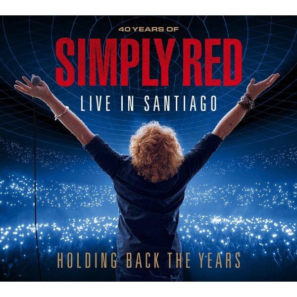 Holding Back The Years : Live In Santiago