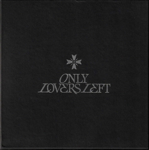 Only Lovers Left