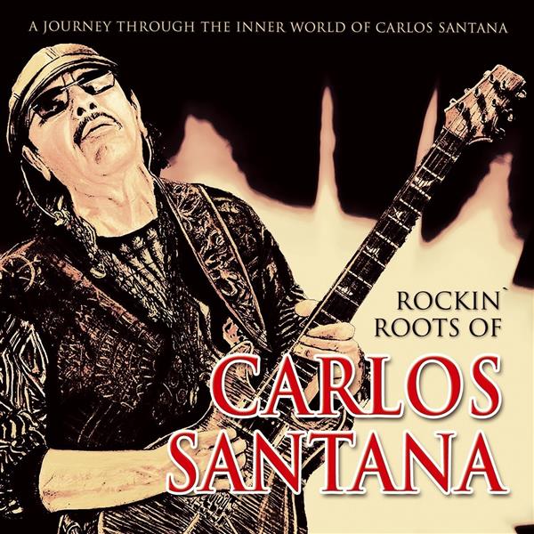 Rockin roots of Carlos Santana