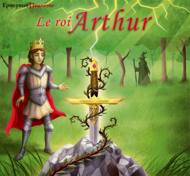 Le roi Arthur