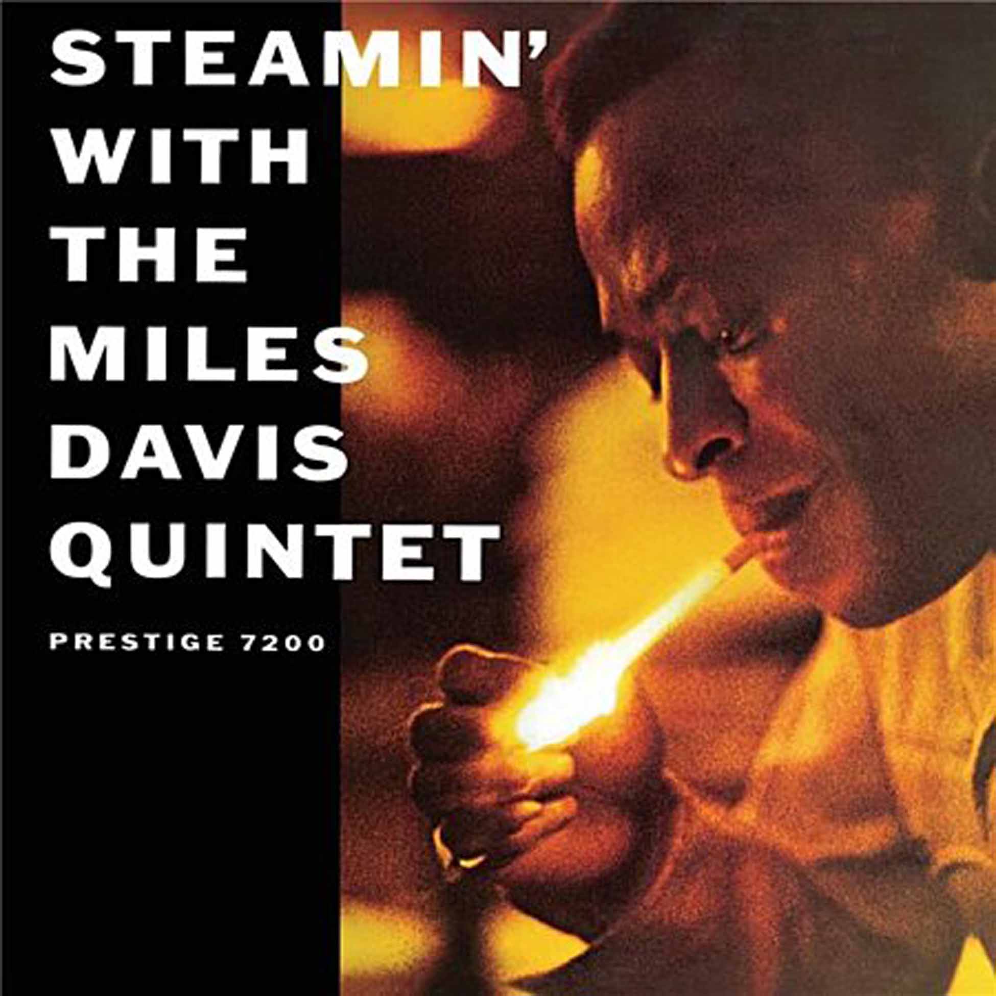 Steamin’ with the Miles Davis Quintet